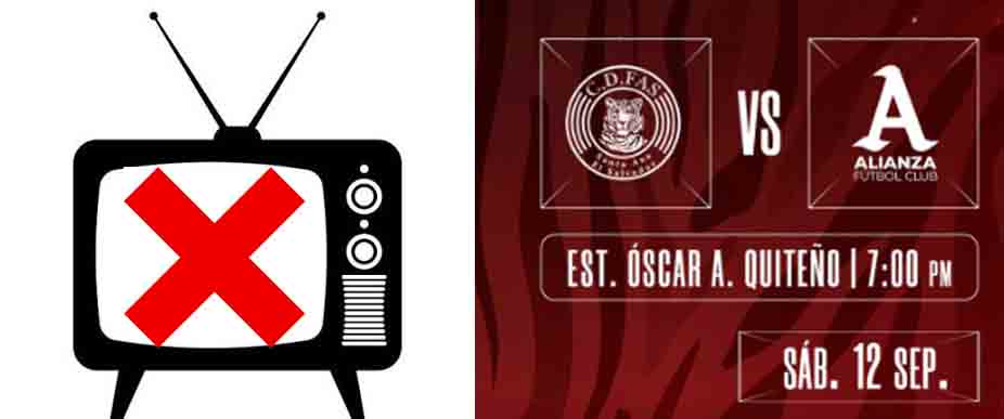 Fas contra Alianza podría no verse por televisión